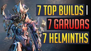 Warframe | 7 BEST GARUDA PRIME BUILDS: 7 Helminths, 7 Loadouts | Steel Path