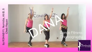Dana by R3HAB ft Numidia, Ali B & Cheb Rayan Zumba Dance Fitness Belly Dance Choreography