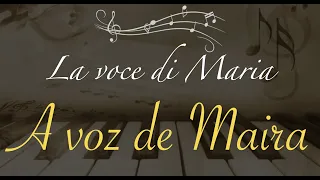A Voz de Maria - La Voce di Maria