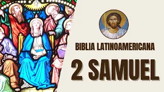 2 Samuel - Reinado de David, Sus Victorias y Caídas - Biblia Latinoamericana