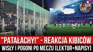"PATAŁACHY!" - reakcja kibiców Wisły i Pogoni po meczu [LEKTOR+NAPISY] (11.05.2024 r.)