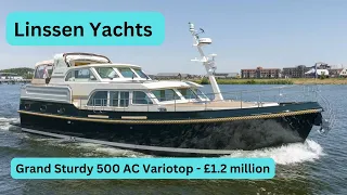 Boat Tour - Linssen Yachts -  Grand Sturdy 500 AC Variotop - £1.2 million