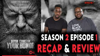 Your Honor | Season 2 Episode 1 Recap & Review | "Part Eleven" | Showtime