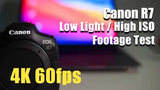 Canon EOS R7 Video Quality Test - High ISO and Low Light sample footage - 4K 60fps