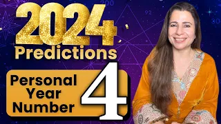 2024 Predictions for Personal Year Number 4 | Numerology Insights for 4️⃣ | #Numerology