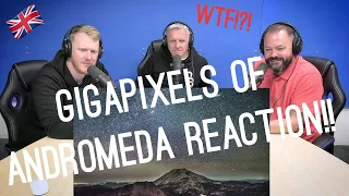 Gigapixels Of Andromeda REACTION!! | OFFICE BLOKES REACT!!