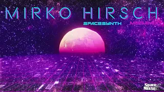 Mirko Hirsch - Spacesynth Megamix (SpaceMouse) [2022]