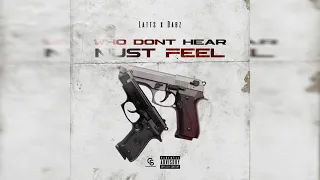 #ZT Latts X Dabz - Who Don't Hear Must Feel (Official Audio)