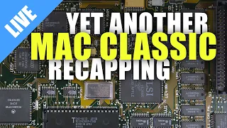 Yet another Mac Classic recapping