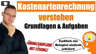 Kostenartenrechnung einfach erklärt mit Beispielen