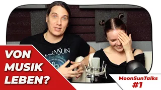 Können wir von unserer Musik LEBEN? – MoonSunTalks #1