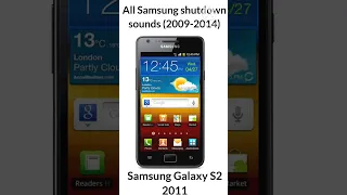 All samsung shutdown sounds (2009-2014) #samsung #mobilephone #lgphones #music #iphone #ringtone