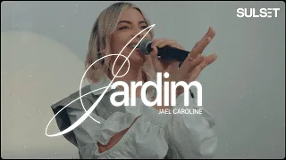 Jael Caroline - Jardim (Clipe Oficial)