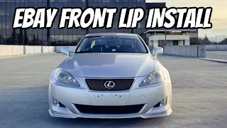 eBay Front Lip Install on a 2006 Lexus IS250