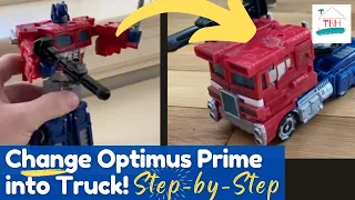 🍒 How to Change Optimus Prime Action Figure into Semi-Truck➔ Quick & Easy Step-by-Step Instructions