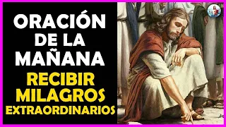 🍁La Mejor Oración De La Mañana Para Recibir Milagros Extraordinarios En Este Día