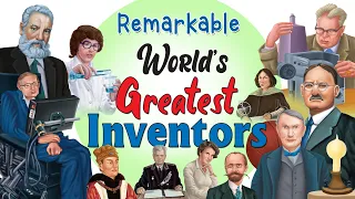 Remarkable Worlds Great Inventors- Short Stories for Kids in English | English Stories for Kids