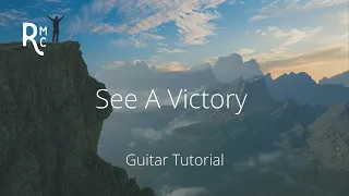 See A Victory (Elevation Worship) Guitar Tutorial