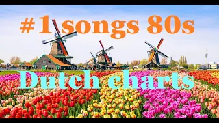 Number one songs 80's from The Netherlands