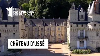 Le château d’Ussé - Région Centre - Le Monument Préféré des Français