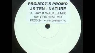 JS Ten - Nature (Original Mix)