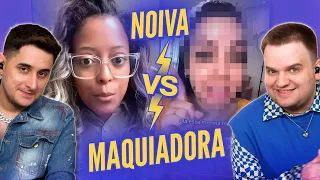 Essa noiva MENTIU pra pagar mais barato na maquiagem