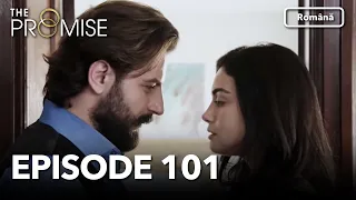 The Promise Episode 101 | Romanian Subtitle | Jurământul