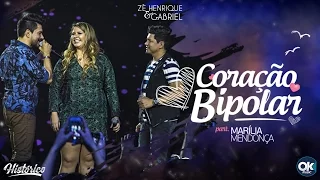 Zé Henrique & Gabriel (Part. Marília Mendonça) - Coração Bipolar - DVD Histórico
