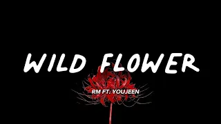 BTS RM - Wild Flower (들꽃놀이) Ft. Youjeen (English Translation) Lyrics