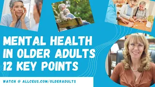 Mental Health and the Elderly 12 Key Points