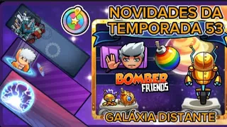 Novidades da Temporada 53 [Galáxia Distante] - Bomber Friends