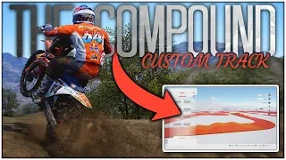 MXGP 2019 - The Compound Custom Track