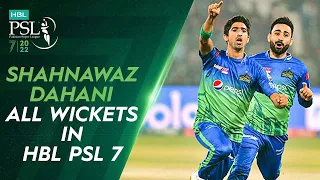 Shahnawaz Dahani All Wickets in HBL PSL 7 | MB2L