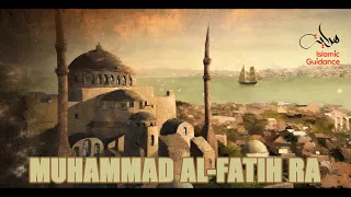 Muhammad Al Fatih RA