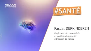 🧠 Cerveau, intestin et maladies neurologiques [Pascal Derkinderen]