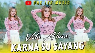 Vita Alvia - Karena Su Sayang (DJ Slow Remix)