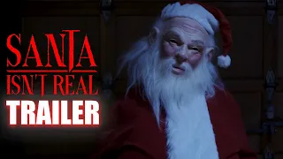 SANTA ISN'T REAL Official Trailer (2023) Christmas Horror Movie