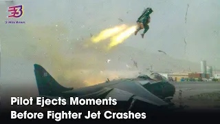 Pilot Ejects Moments Before Fighter Jet Crashes | 3 Min News