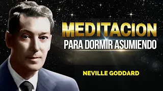 Meditation Neville Goddard - FALL ASLEEP ASSUMING THE FEELING OF YOUR WISH FULFILLED Make it happen!