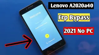 Lenovo A2020a40 Reset Frp/ Bypass Google Account look 2021 without pc