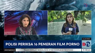 16 Pemeran Film Porno Garapan Rumah Produksi di Jaksel Diperiksa Polisi