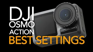 DJI OSMO Action Best Settings (With Examples)