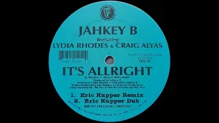 Jahkey B - It's Allright (eric kupper remix) Freeze records 1997