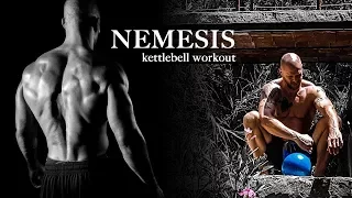 Kettlebell Workout "Nemesis"