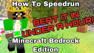 How To Speedrun Minecraft Bedrock Edition! RSG Straight Forward Guide! Beat It In Under A Hour!