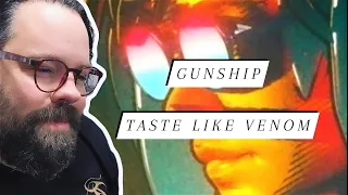 DUDE! Ex Metal Elitist Reacts to Gunship "Taste Like Venom"