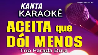 karaokê ACEITA que DÓI MENOS  Trio Parada Dura #playback #sertanejoraiz #cover #trioparadadura