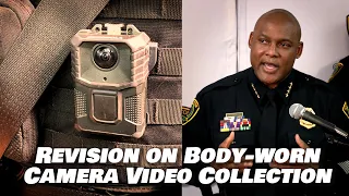 Media Briefing: HPD Revising Body-Worn Camera Video Collection I Houston Police