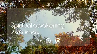 【REIKI Music】 "Spiritual Awaking" (emotional & physical healing, meditation music)