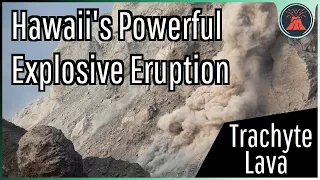 Hawaii's Powerful Explosive Eruption; The Ancient Pu'u Wa'awa'a Vent